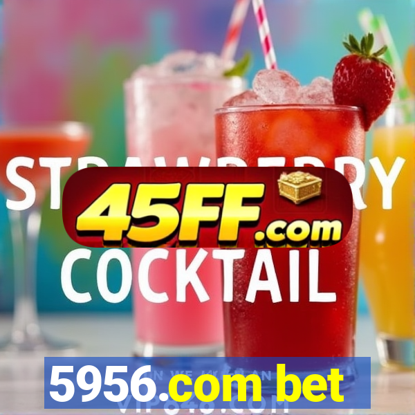 5956.com bet